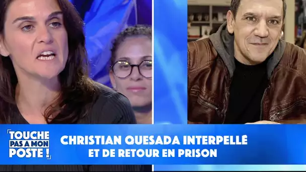 Christian Quesada interpellé et de retour en prison : que s'est-il passé ?