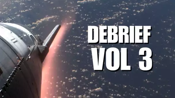 [DNDE Live] On débrief le 3ème vol de Starship/Superheavy !