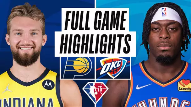 PACERS at THUNDER | FULL GAME HIGHLIGHTS | January 28, 2022