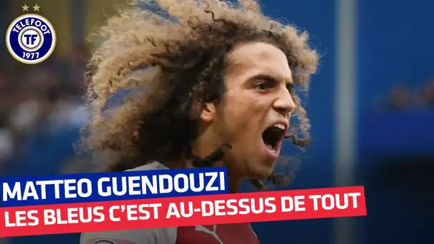 Quand Guendouzi rêvait d'équipe de France
