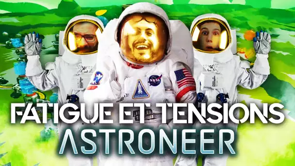 Astroneer #43 : Fatigue et tensions (ft. Kenny et MoMaN)