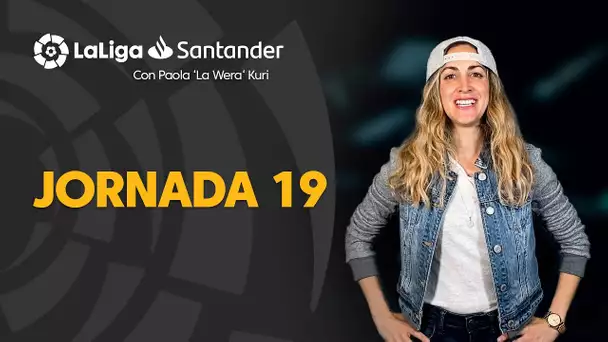 La Previa con Paola ‘La Wera‘ Kuri: Jornada 19