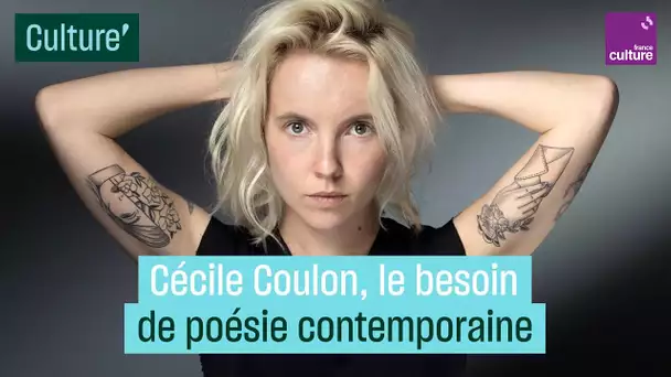 Cécile Coulon : "La poésie contemporaine nous aide à vivre"