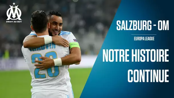 FC Salzburg - OM | Notre histoire continue