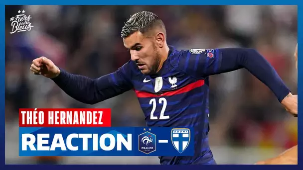 La réaction de Théo Hernandez, Equipe de France I FFF 2021