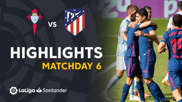 Highlights RC Celta vs Atletico Madrid (0-2)