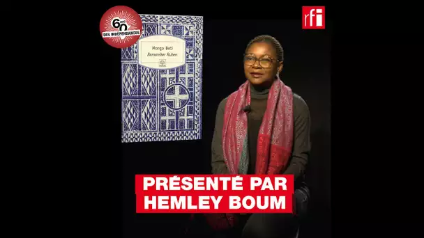 "Remember Ruben" de Mongo Beti, par Hemley Boum - Cameroun