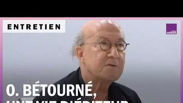 Olivier Bétourné, une vie d'éditeur