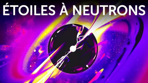 Qu'est-ce Qui Fait Des Étoiles à Neutrons Les Objets Célestes Les Plus Extrêmes de l'Univers