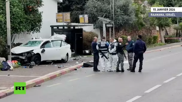 🇮🇱  Israël : un mort et 17 blessés dans un attentat à la voiture piégée à Raanana