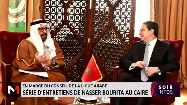 Série d’entretiens de Bourita en marge de la réunion du Conseil de la Ligue arabe