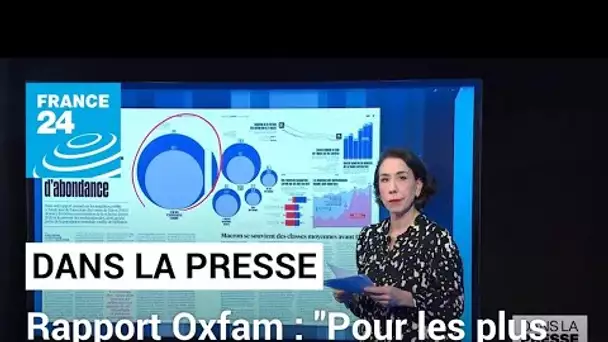 Rapport Oxfam: "Pour les plus riches, la norme d'abondance" • FRANCE 24