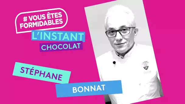 L'instant "Chocolat" avec Stéphane Bonnat