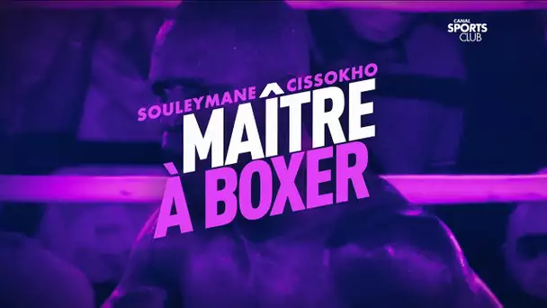 Souleymane Cissokho, le maître à boxer