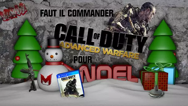 Fallait-il demander Advanced Warfare au Père Noël?!!!