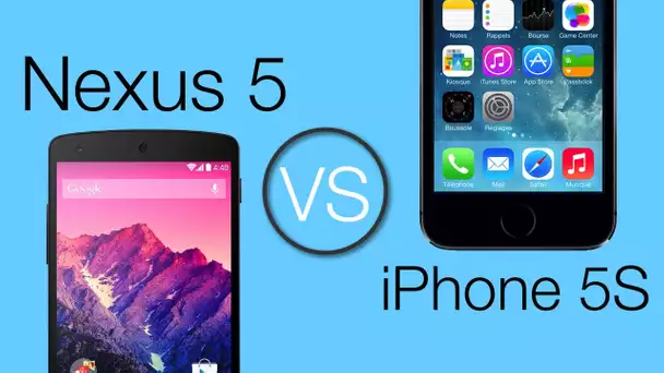 iPhone 5S VS Nexus 5 | Comparatif Français (Design, Performance, Appareil photo, etc)