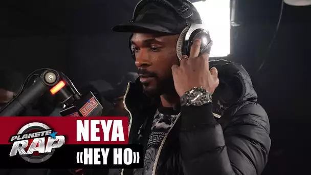 [EXCLU] Neya - Hey Ho #PlanèteRap