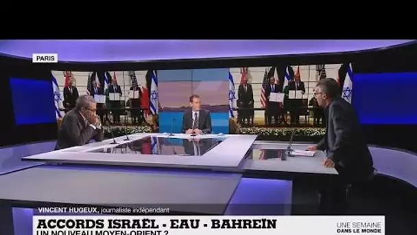 Accords Israël - EAU - Bahreïn : un nouveau Moyen-Orient ?