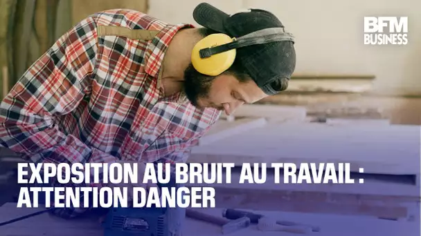 Exposition au bruit au travail : attention danger