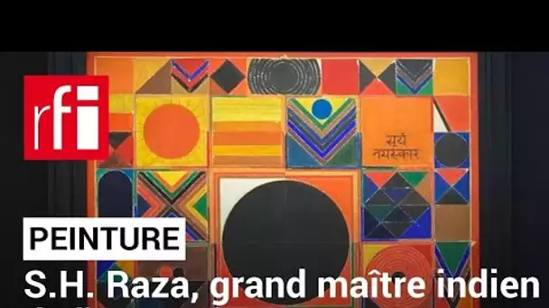 Le peintre indien S.H. Raza, un grand maître de l’art moderne • RFI