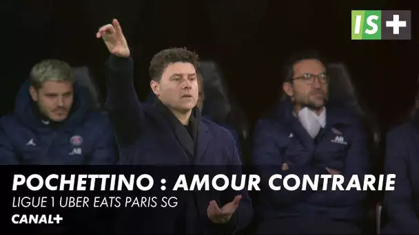 Pochettino et le PSG : amour contrarié - Ligue 1 Uber Eats Paris SG
