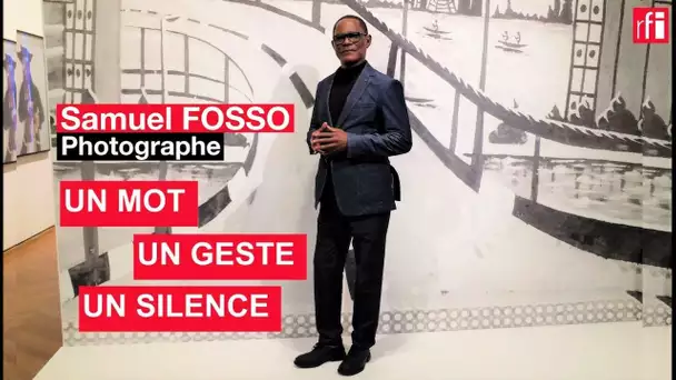 Le photographe Samuel Fosso en un mot, un geste et un silence • RFI