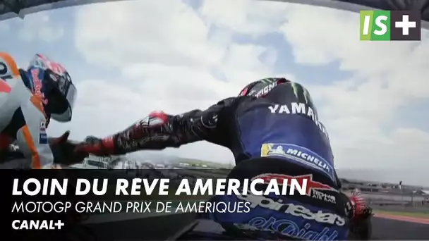 Loin du rêve américain - MotoGP Grand prix de Amériques