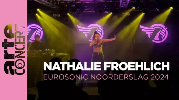 Nathalie Froehlich : "Tu tu tu", "Bad Place", "Troop Tool" - Eurosonic Noorderslag - ARTE Concert