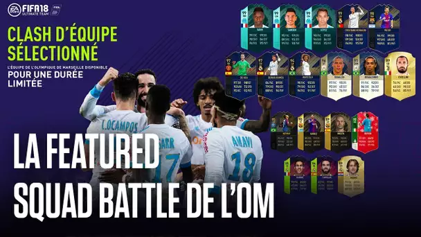 Sanson, Lopez & Sarr créent leur Featured Squad Battle sur FIFA 18