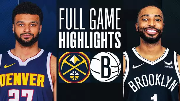 NUGGETS at NETS | FULL GAME HIGHLIGHTS | December 22, 2023