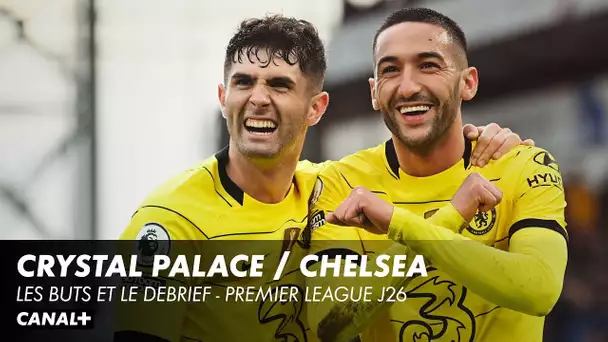 Les buts de Crystal Palace / Chelsea - J26 Premier League