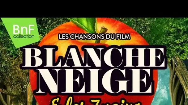 Les chansons du film Blanche-Neige et les sept nains