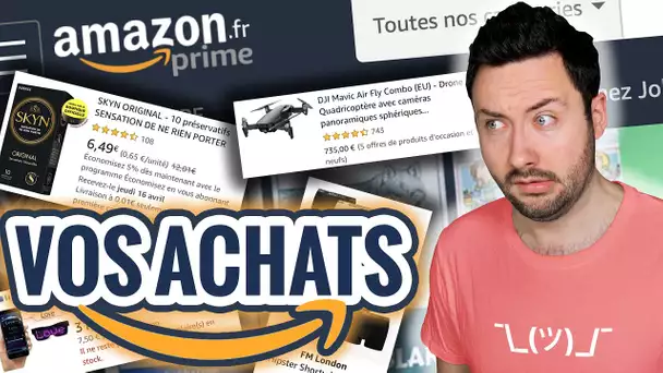 J'espionne vos Achats Amazon ! (je suis surpris)