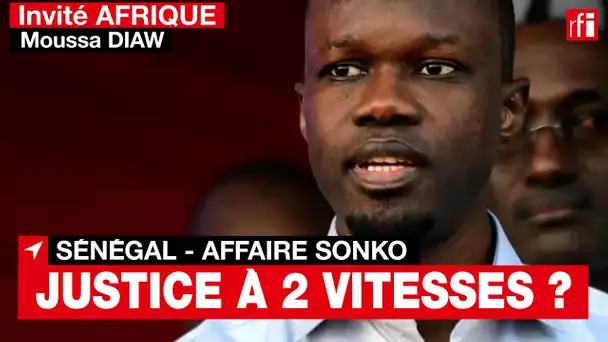 Sénégal - Affaire Sonko : « Il y a peut-être une justice à deux vitesses »  souligne Moussa Diaw