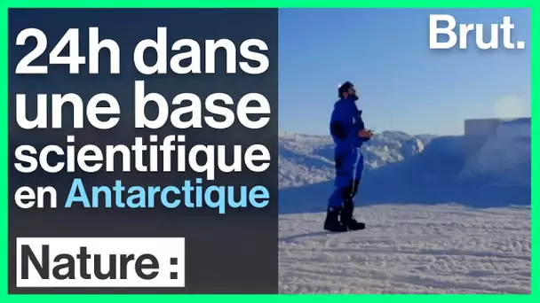 24h dans une base scientifique en Antarctique