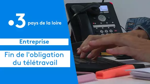 Covid-19 : fin d'obligation du télétravail,  exemple dans une entreprise à Saint-Herblain