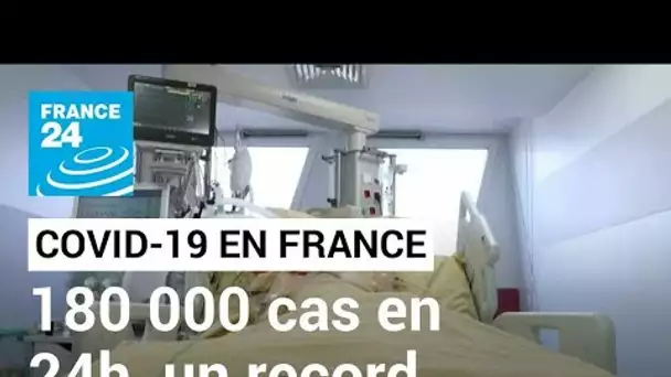 Covid-19 en France : un record absolu de contamination en 24 heures avec 180 000 nouveaux cas