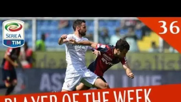 PLAYER OF THE WEEK - Giornata 36 - Serie A TIM 2017/18