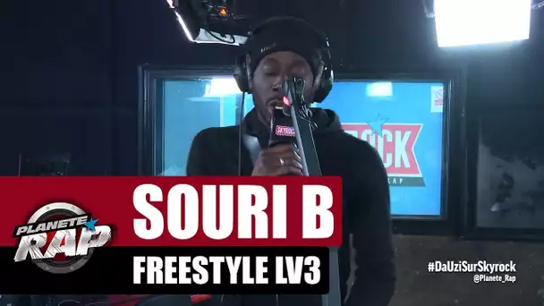 SOURI B - Freestyle LV3 #PlanèteRap