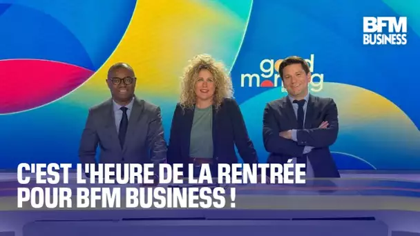 C'est l'heure de la rentrée pour BFM Business !