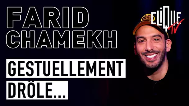 Farid Chamekh : gestuellement drôle - Solo avec Sulo