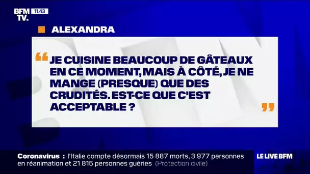 Je cuisine des gâteaux, mais je mange beaucoup de crudités, est-ce acceptable? BFMTV vous répond