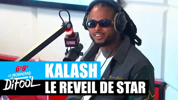 Kalash - Le réveil de star #MorningDeDifool