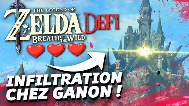 Défi Zelda BOTW : Infiltration chez Ganon avec 3 coeurs ! #180