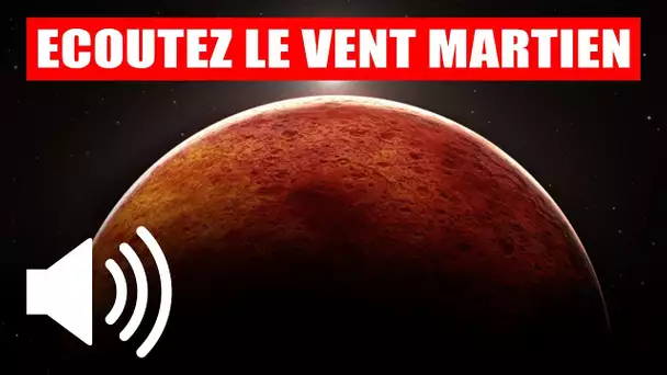 Ecoutez le bruit du vent sur Mars ! DNDE#87