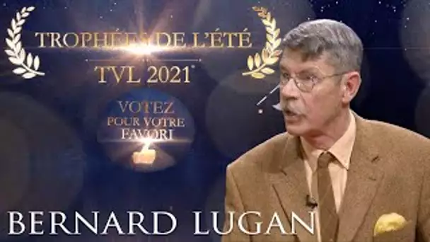 Les Trophées de l’été 2021 : Bernard Lugan