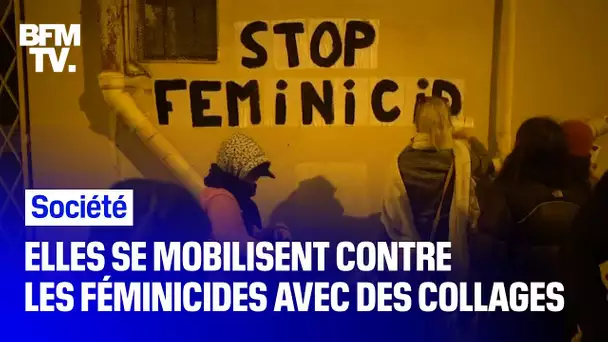 "Stop Féminicides." Ces femmes se mobilisent contre les féminicides avec des collages