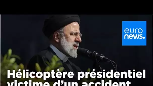 Iran : accident d'un hélicoptère présidentiel, les secours recherchent Ebrahim Raïssi