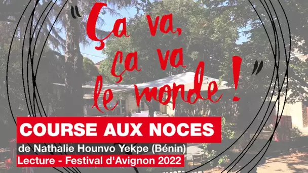 « Course aux noces » de Nathalie Hounvo Yekpe (Bénin). Lecture "Ça va, ça va le monde !"