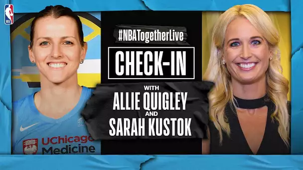 #NBATogetherLive Conversation With Allie Quigley & Sarah Kustock